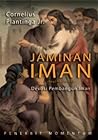 Jaminan Iman : Renungan Pembangunan Iman dari Pertanyaan-Pertanyaan yang Dilontarkan Orang-Orang Kristen