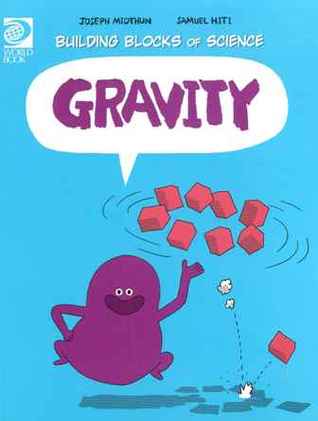 Gravity (Building blocks of science)