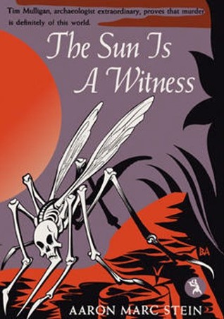 The Sun Is a Witness (Mulligan and Hunt, #1)