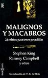 Malignos y macabr...