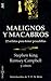 Malignos y macabros: 22 relatos para tener pesadillas