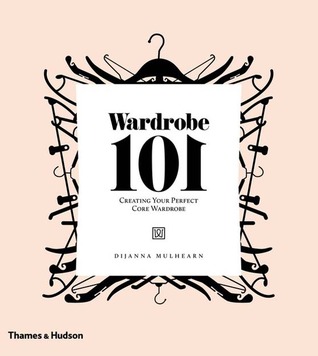Wardrobe 101: Creating Your Perfect Core Wardrobe