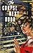 The Corpse Next Door (A Gra...