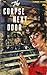 The Corpse Next Door (A Graphic Mystery, #138)