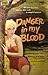 Danger in My Blood
