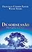 Desobsessão (Série André Luiz, #15)