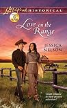 Love on the Range by Jessica   Nelson