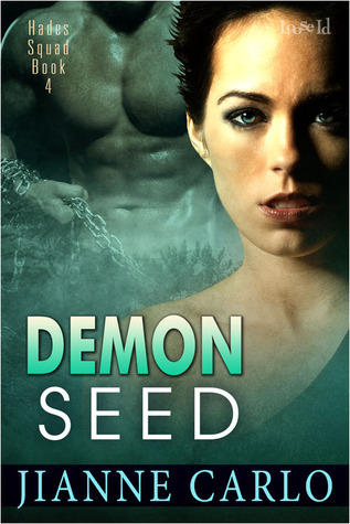 Demon Seed (Hades Squad, #4)