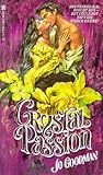 Crystal Passion by Jo Goodman