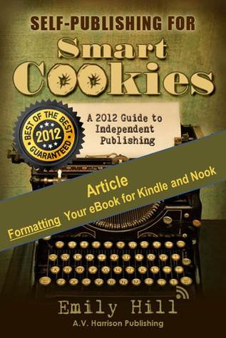 Formatting Your eBook for Kindle and Nook: A Smart Cookie Article