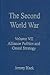 The Second World War, Volume VII: Alliance Politics and Grand Strategy