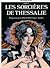 Les sorcières de Thessalie 2