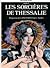 Les sorcières de Thessalie 2
