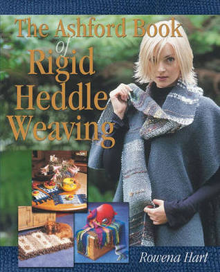 The Ashford Book of Rigid Heddle Weaving (Paperback)