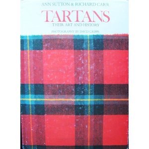 Tartans: Their Art and History