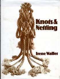Knots and Netting (Hardcover)