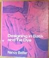 Designing in batik and tie dye