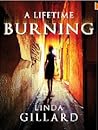 A Lifetime Burning