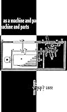 As a Machine and Parts by Caleb J. Ross