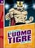 L'Uomo Tigre vol. 1