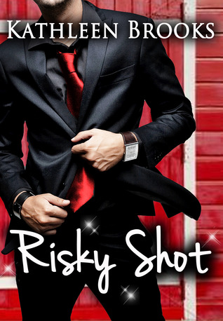 Risky Shot (Bluegrass Series #2)