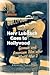 Herr Lubitsch Goes to Hollywood: German and American Film after World War I (Film Culture in Transition)