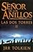 Las dos torres (El señor de los anillos, #2)