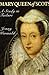 Mary, Queen of Scots: A Study in Failure
