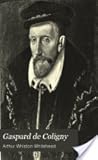 Gaspard de Coligny, Admiral of France