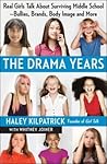 The Drama Years: ...