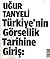 Türkiye'nin Görsellik Tarihine Giriş by Uğur Tanyeli