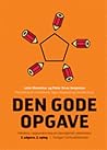 Den gode opgave -...