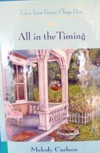 All in the Timing (Tales from Grace Chapel Inn, #12)
