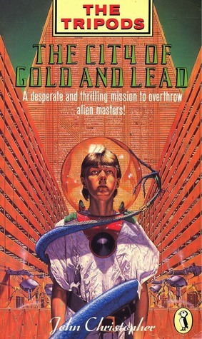 The City of Gold and Lead