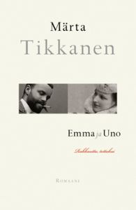Emma ja Uno: Rakkautta tottakai (Hardcover)