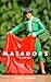 Matadors