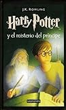 Harry Potter y el misterio del príncipe by J.K. Rowling