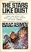 The Stars, Like Dust by Isaac Asimov