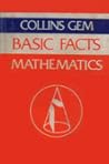 Mathematics: Basic Facts (Collins Gems)