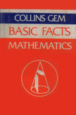 Mathematics: Basic Facts