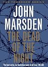 The Dead of the Night by John Marsden The Dead of the Night by John Marsden