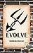 Evolve