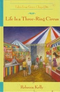 Life is a Three-Ring Circus (Tales from Grace Chapel Inn, #18)