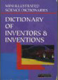 Bloomsbury Illustrated Dictionary of Inventors and Inventions (Bloomsbury Illustrated Dictionaries)