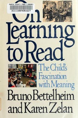 On Learning to Read: The Child's Fascination with Meaning