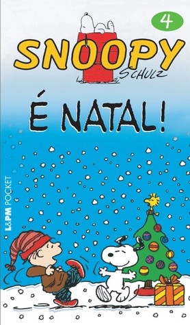 É Natal! (Snoopy, #4)