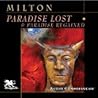 Paradise Lost and Paradise Regained by John Milton