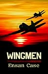 Wingmen by Ensan Case