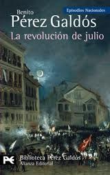 La revolución de julio (Episodios Nacionales, Cuarta Serie, #4)