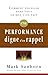 Une performance digne d'un rappel : Comment exceller dans tout ce que l'on fait